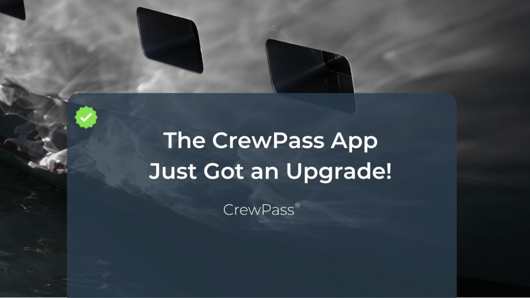 The CrewPass App Just Got an Upgrade! (1)